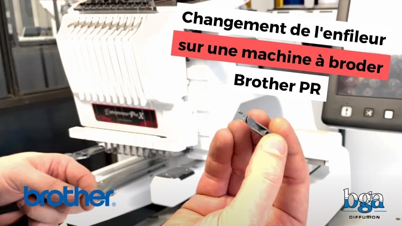 Changement de l'enfileur sur machine à broder Brother PR