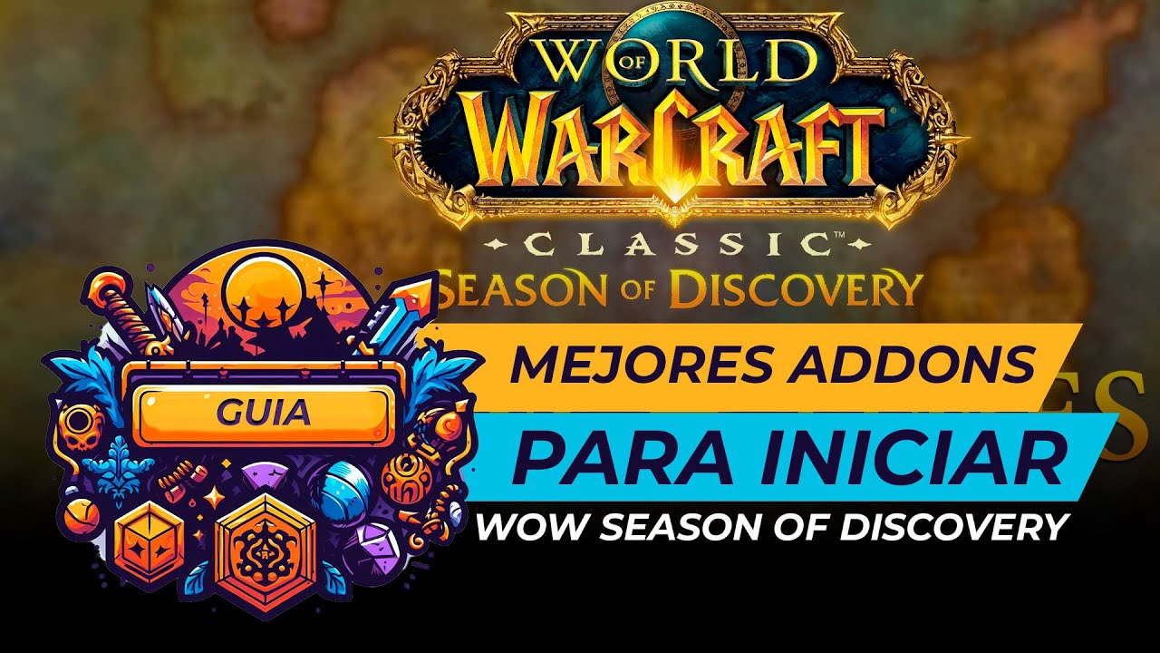 Mejores Addons para World of Warcraft Season of Discovery