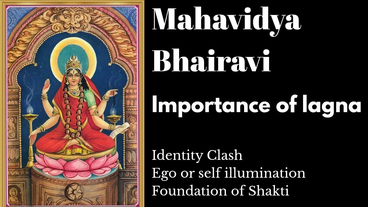 Mahavidya Bhairavi | Lagna in Jyotish | Journey from pashu to veera
