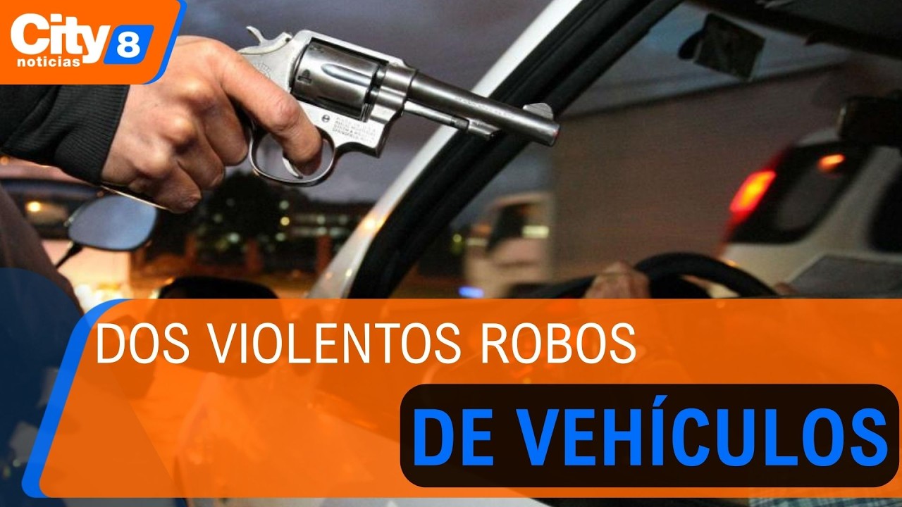 Inseguridad en Bogotá: dos violentos robos de vehículos en menos de 24 horas | CityTv