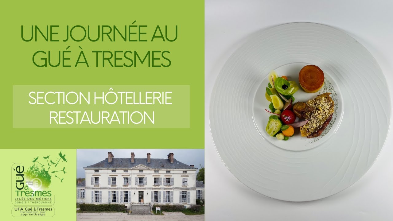 Le Gué à Tresmes - Section hôtellerie-restauration