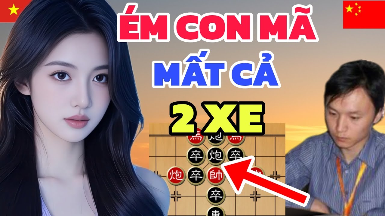 Cờ tướng - Ém con mã mất cả 2 con xe EM GÁI VIỆT đi cờ như máy