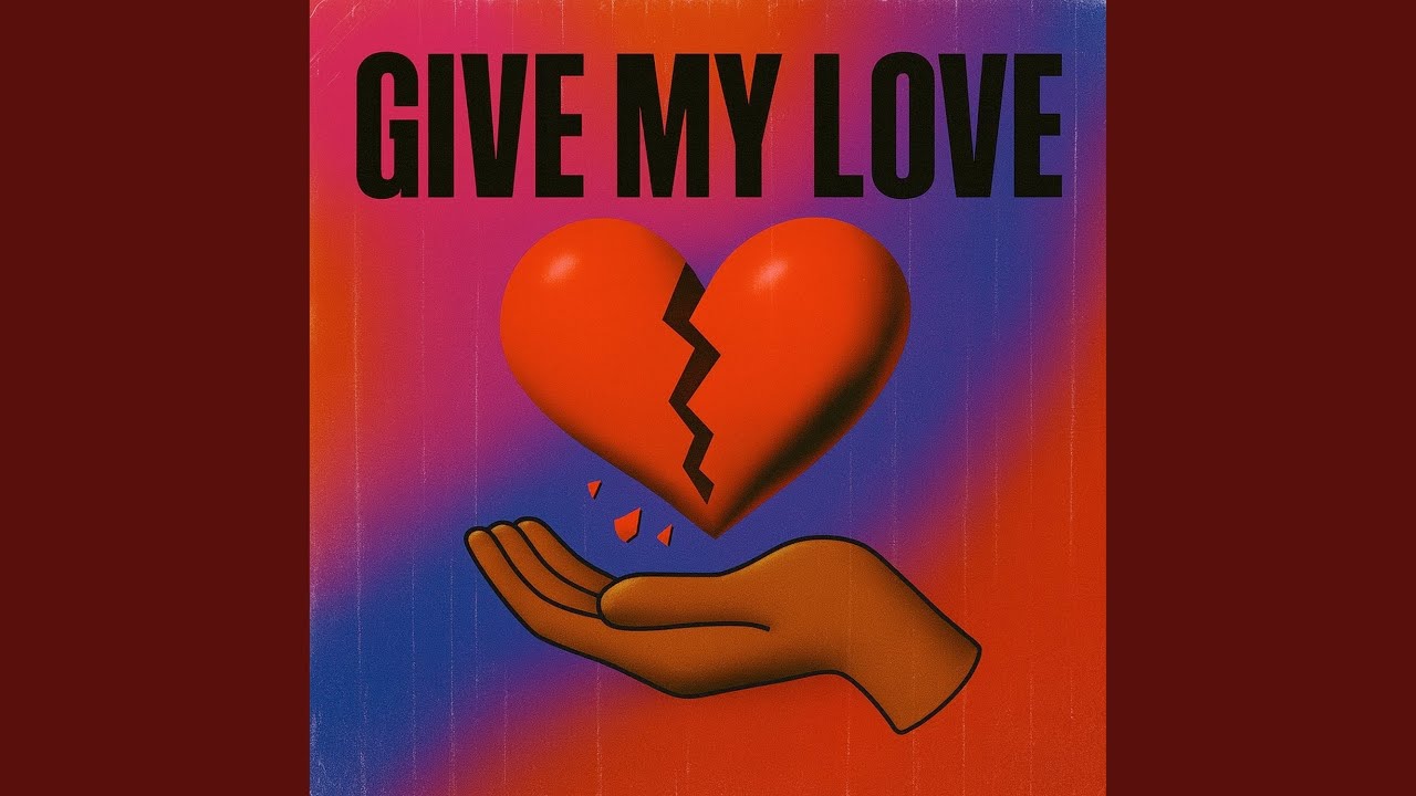Give My Love