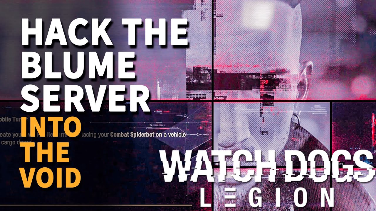 Hack the Blume Server Watch Dogs Legion