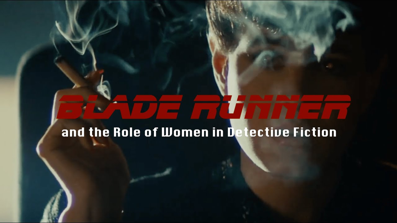 Blade Runner and the Role of Women in Detective Fiction