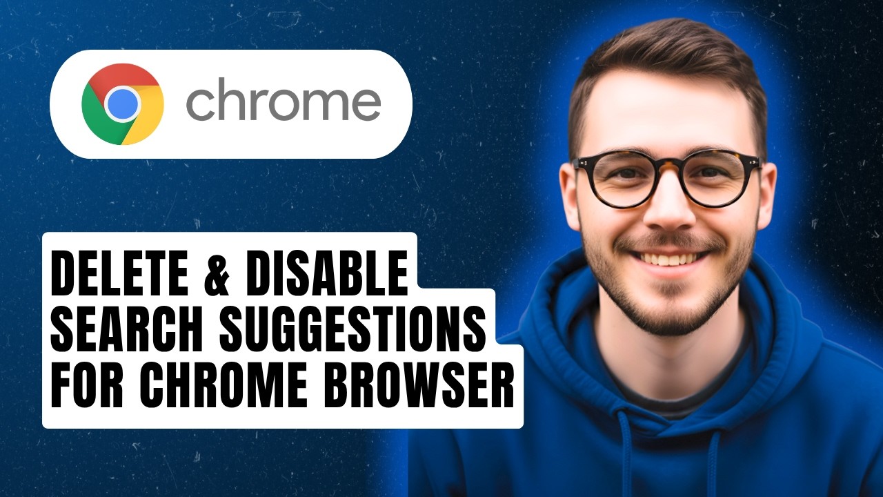 How To Delete & Disable Search Suggestions For Google Chrome Browser [2026 Guide]