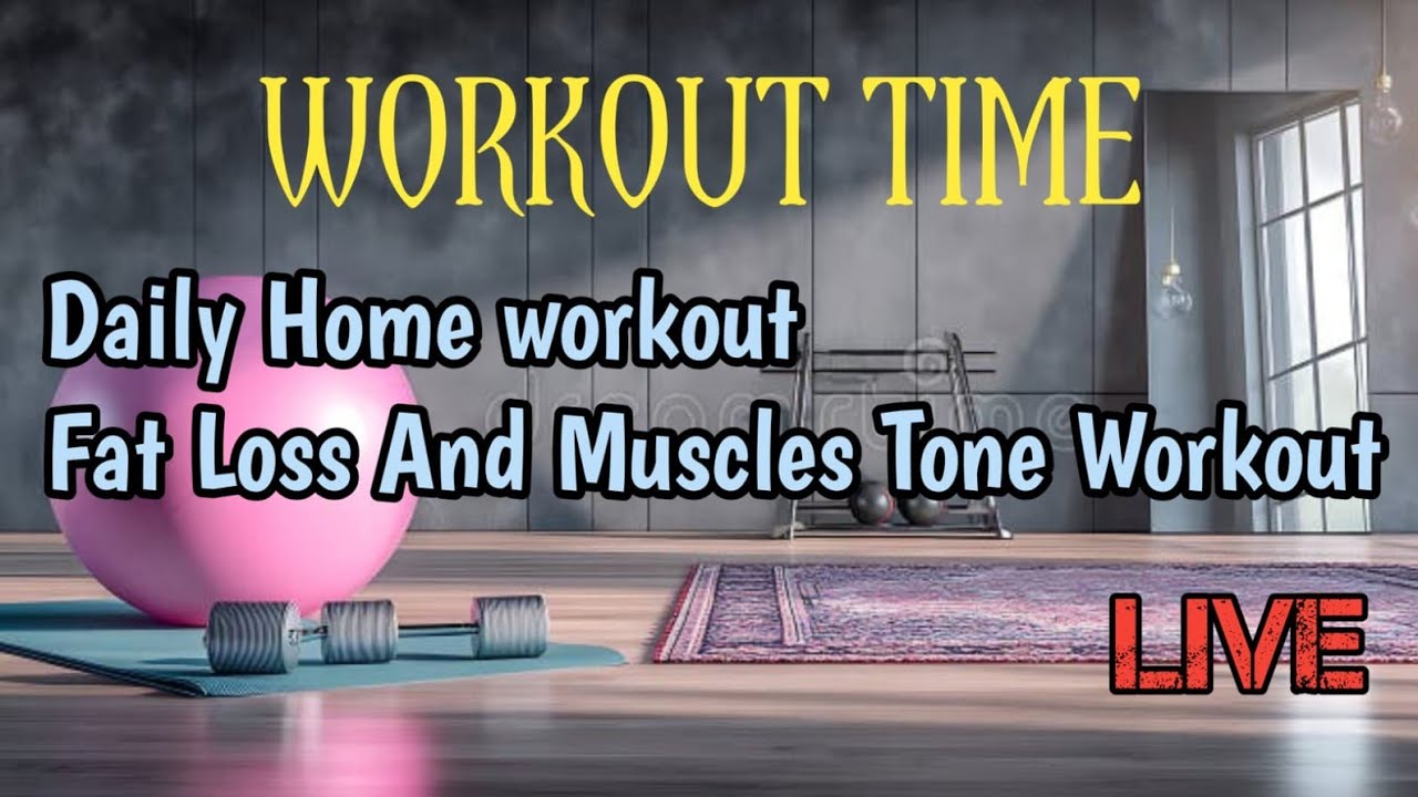 WORKOUT TIME/Daily Evening Home workout/Push-yourself/Healthylifestyle /Muscles/Live