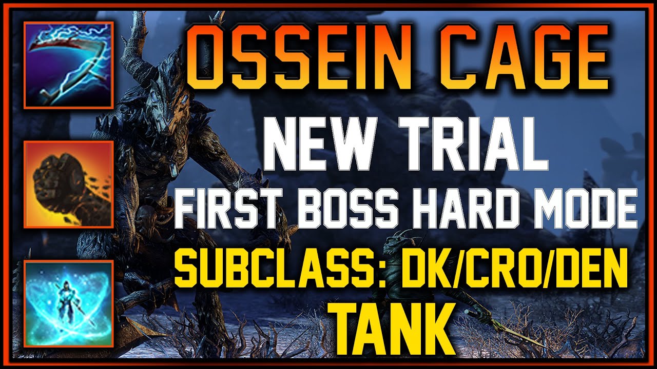NEW TRIAL First Boss HARD MODE | Ossien Cage Subclassing TANK POV