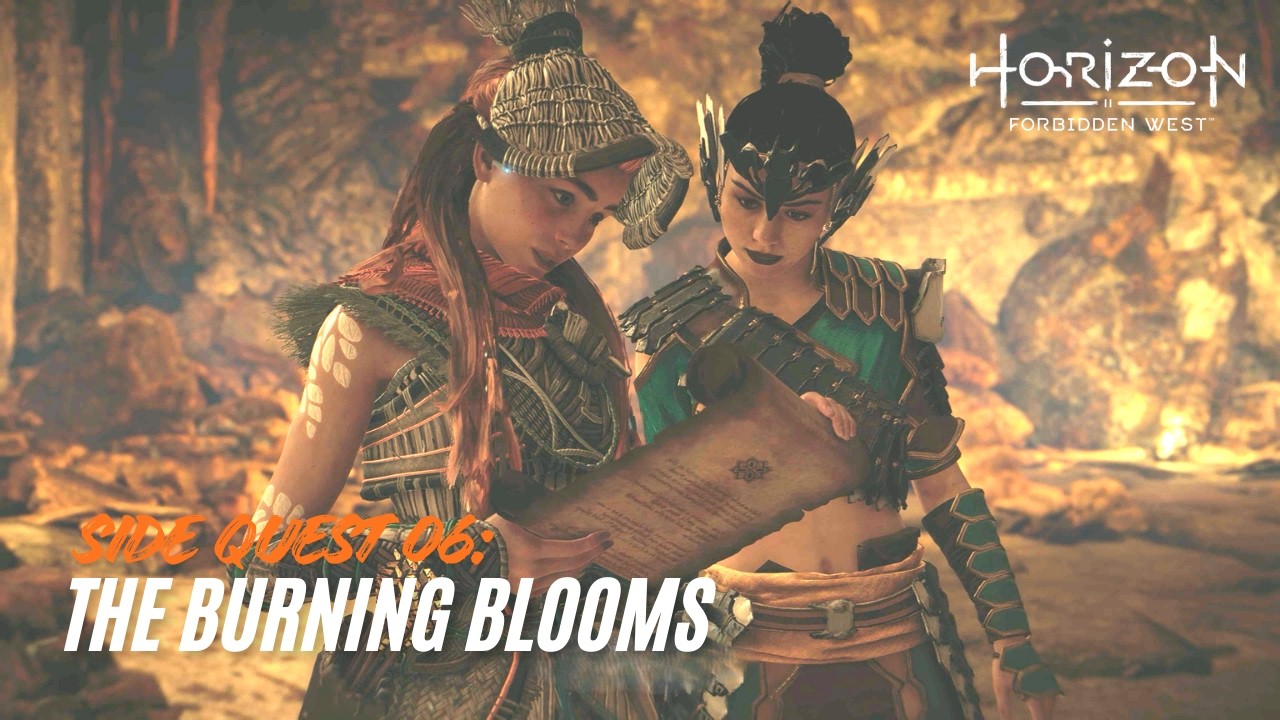 Horizon Forbidden West | Side Quest 06: The Burning Blooms | Gameplay Walkthrough