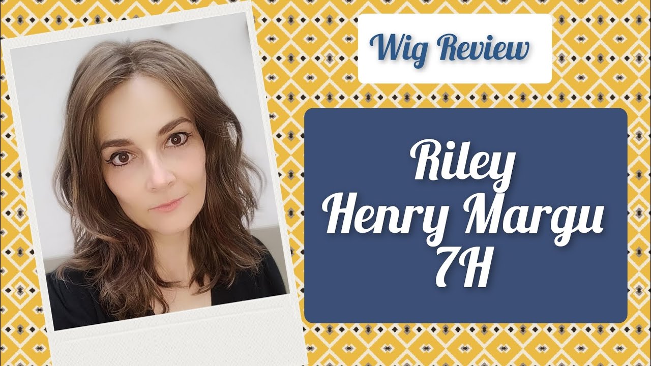 Stunning Wavy Wig | Riley | Henry Margu | 7H | Wig Review #wigs #review