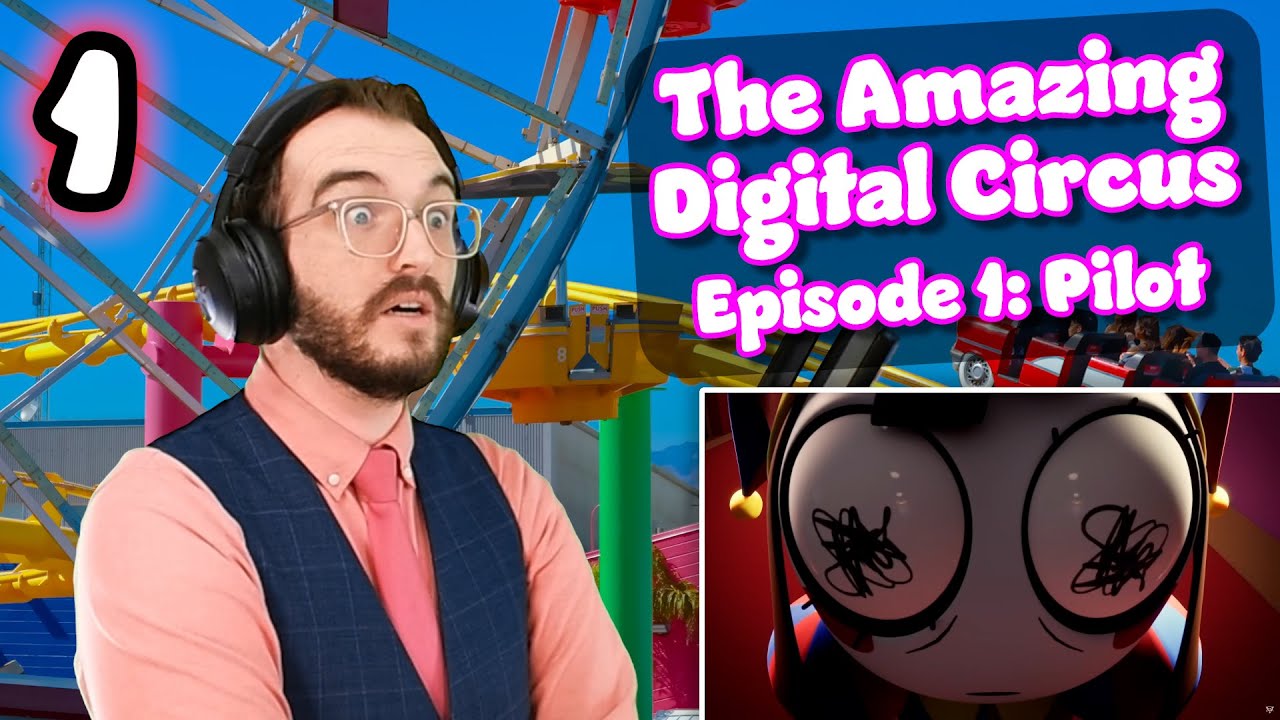 What A BAFFLING Beginning | Episode 1: Pilot | The Amazing Digital Circus Reaction/Analysis