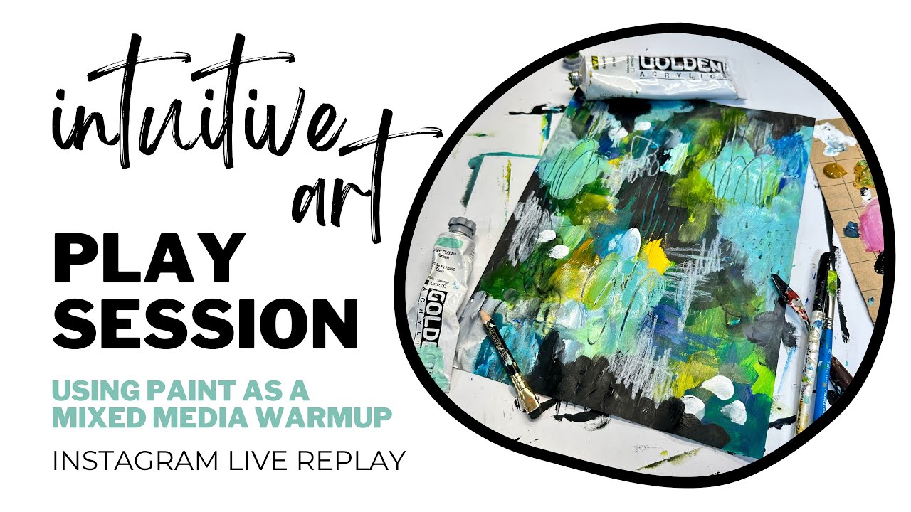 Live Replay Art Session: Throwing Paint at the Paper as a Mixed Media Warmup