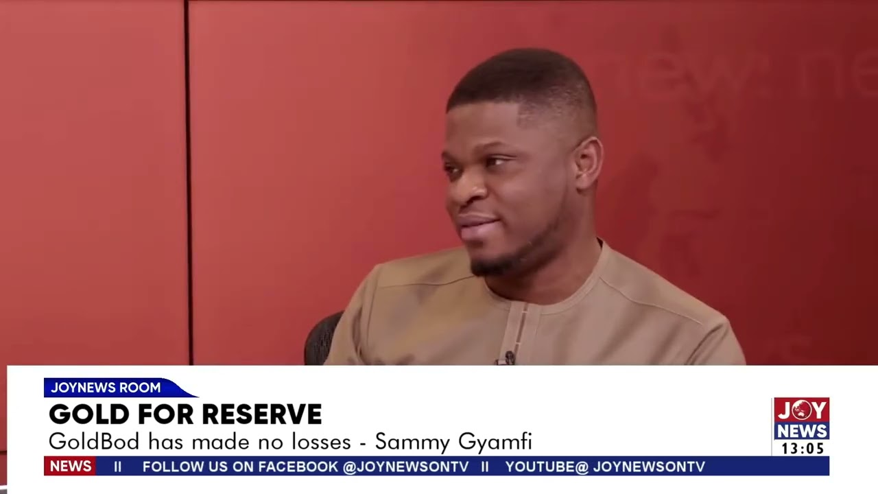 Gold for Reserve: Goldbod has made no losses - Sammy Gyamfi