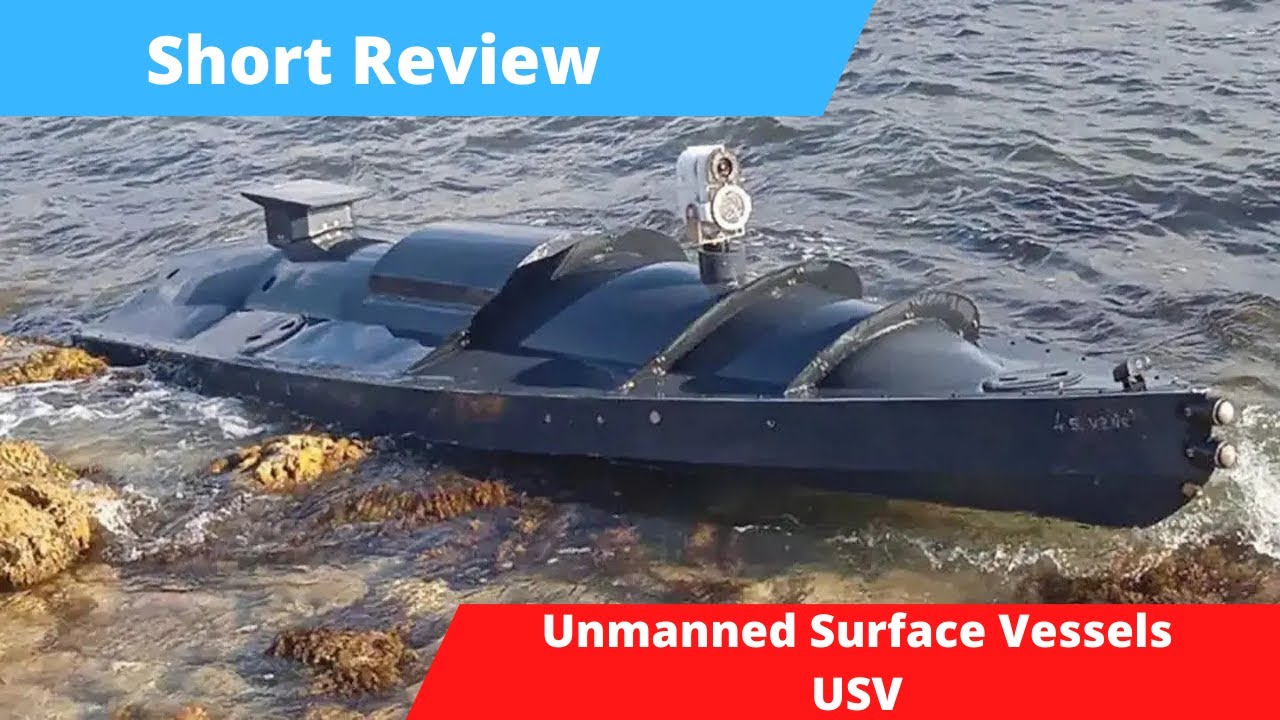 Unmanned Surface Vessels