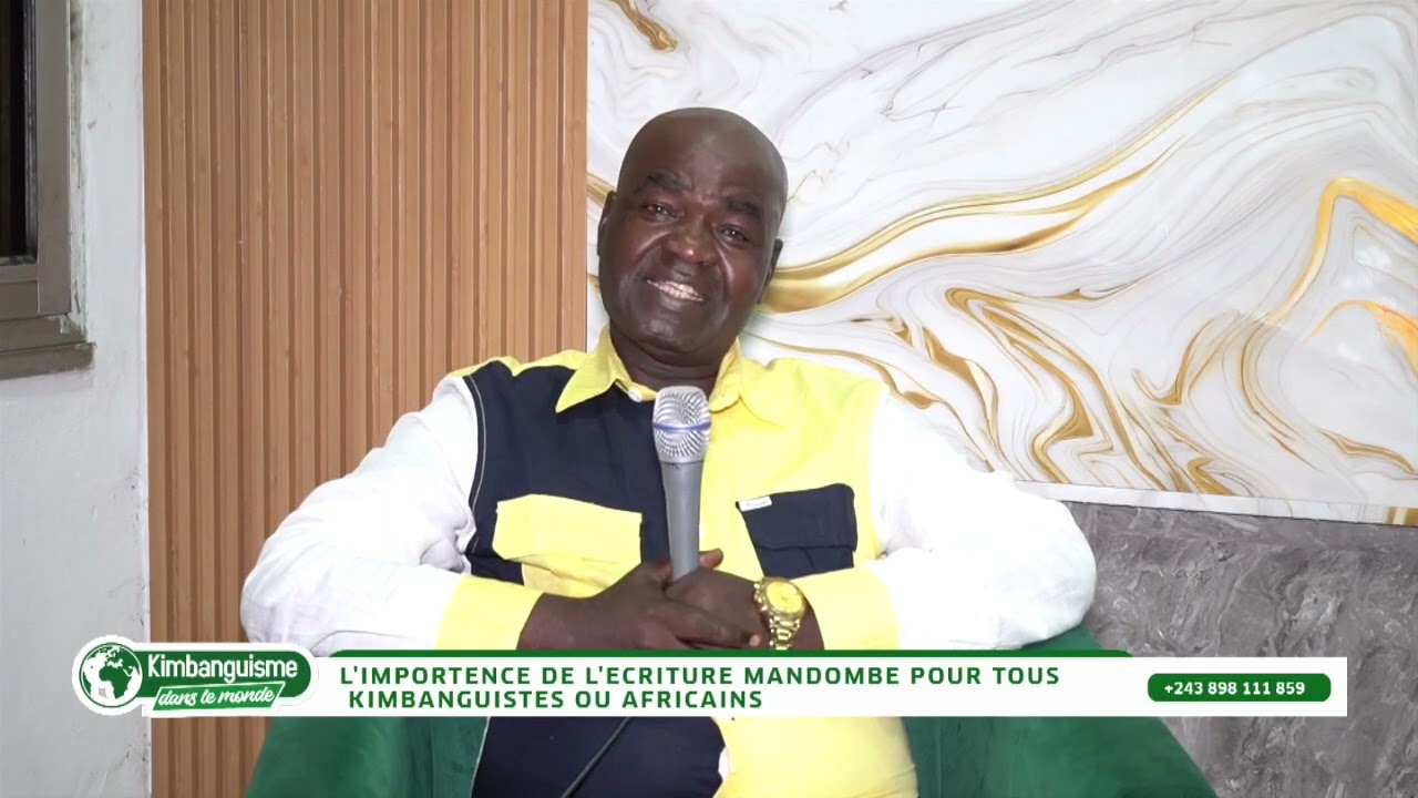 Forum sur l'importance de l'écriture MANDOMBE pour tous kimbanguistes ou africains