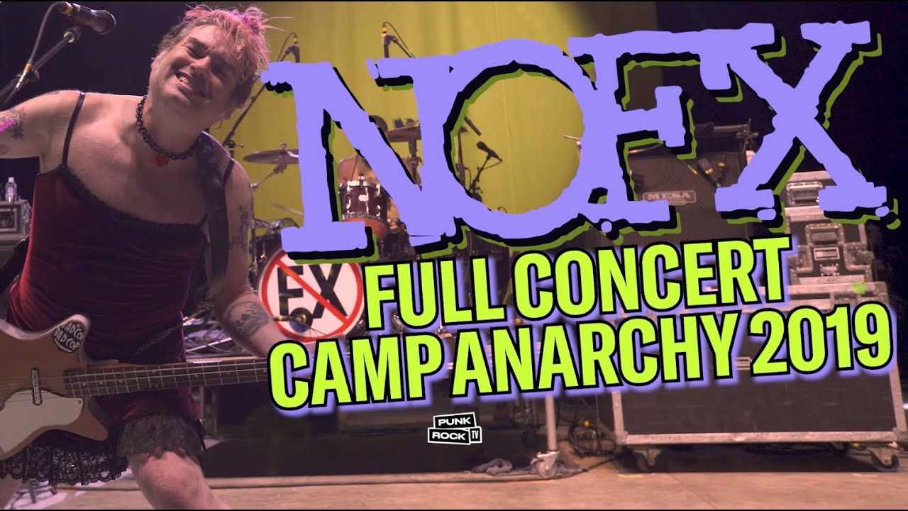 NOFX LIVE FOR THE FIRST TIME IN U.S AFTER THE JOKE ISSUE - FULL CONCERT AT CAMP ANARCHY 2019