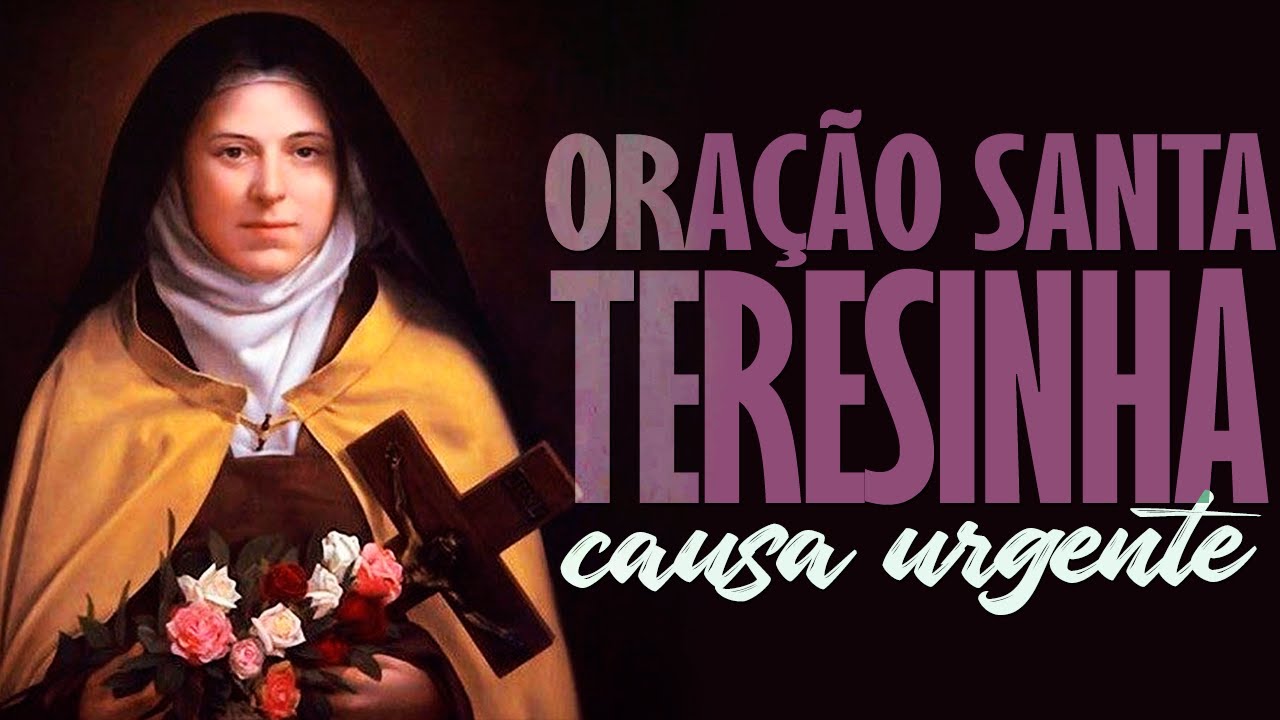 ORAÇÃO A SANTA TERESINHA DO MENINO JESUS