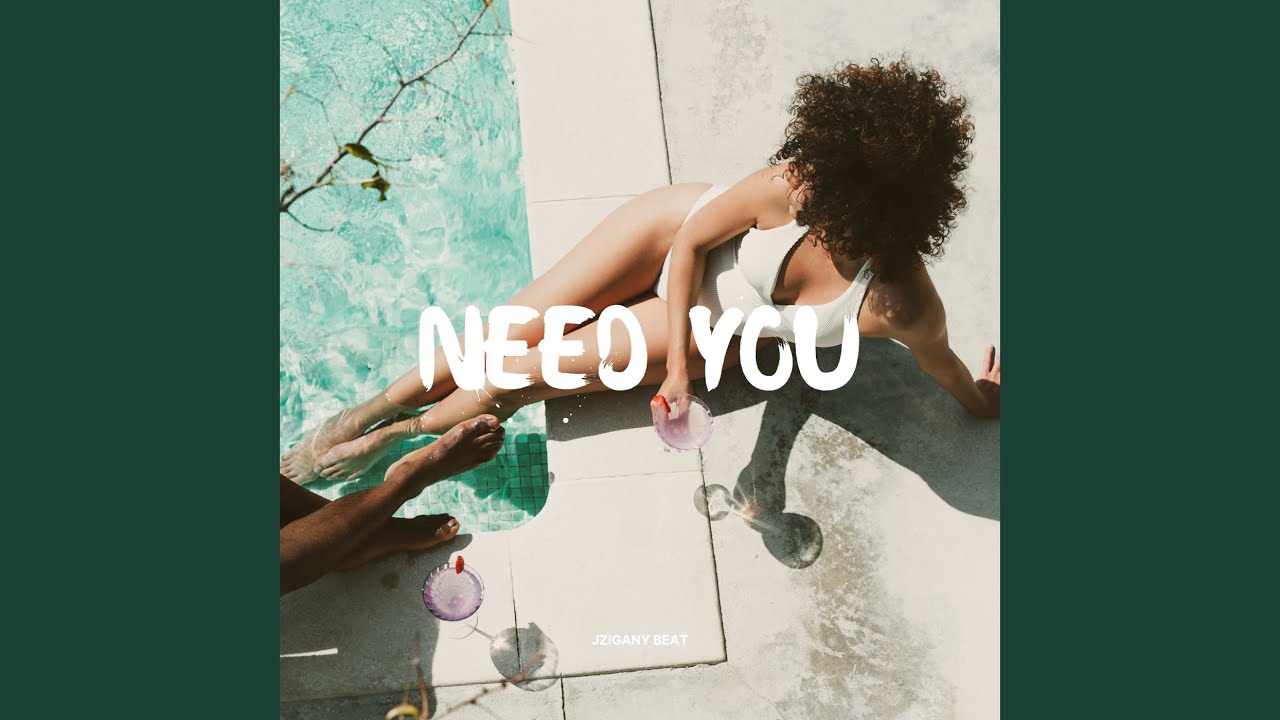 Need you