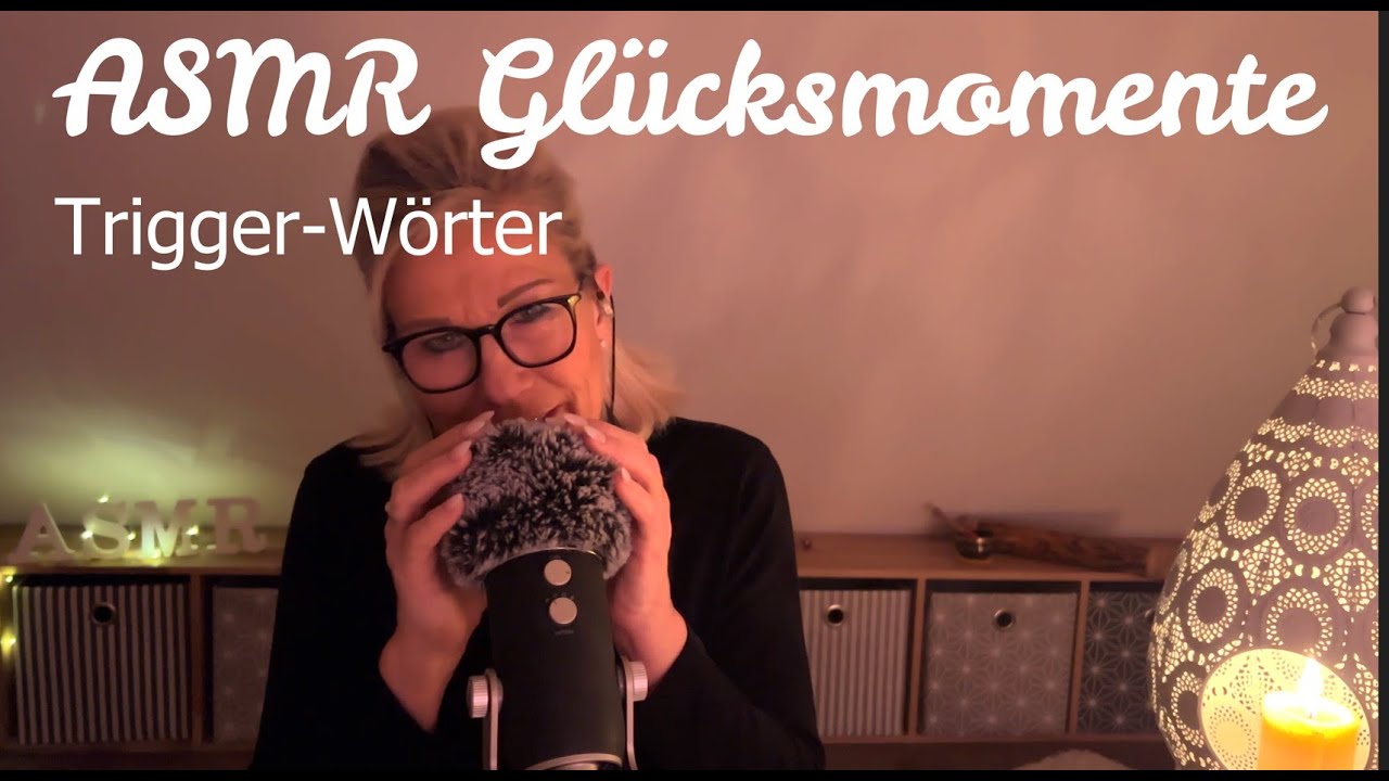 🤍 ASMR Glücksmomente | Trigger Wörter | Einschlafhilfe & Entspannung & Kopfkribbeln
