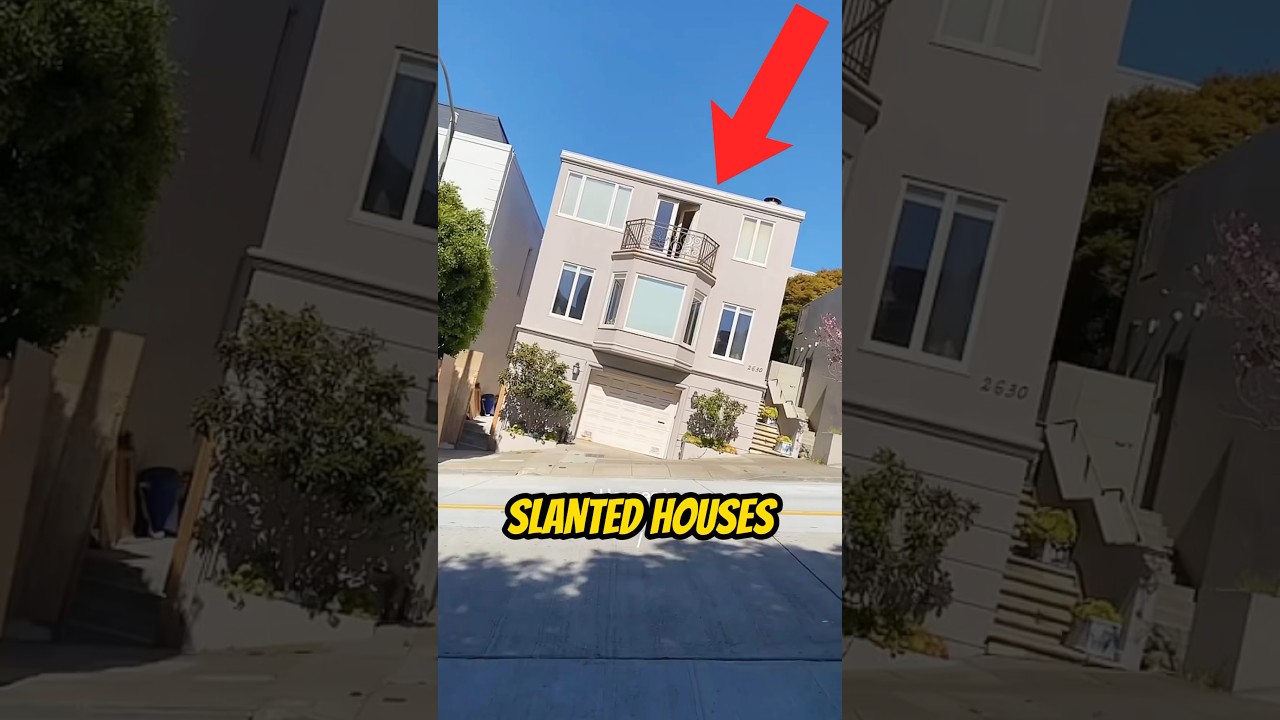 Houses in San Francisco are slanted 🏠 