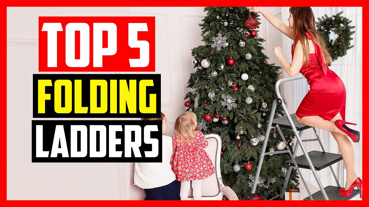 Top 5  Best Folding Ladders for 2021