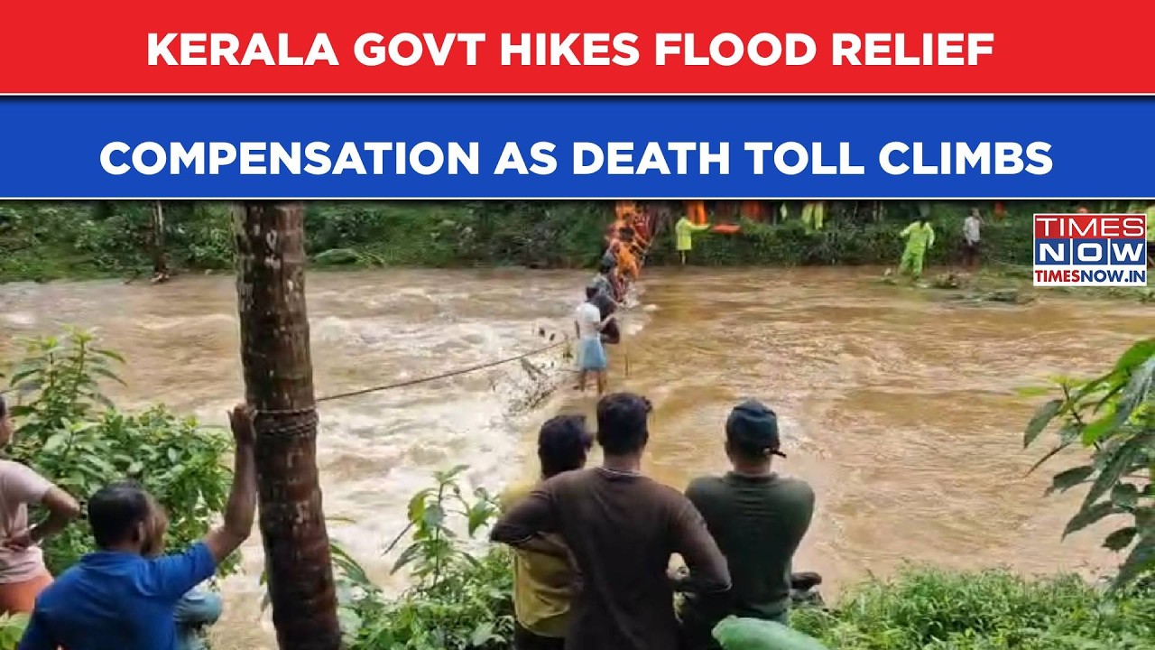 Kerala Floods: Rescue Ops Stepped Up As Death Toll Climbs, Satheesan Hikes Flood Relief Compensation