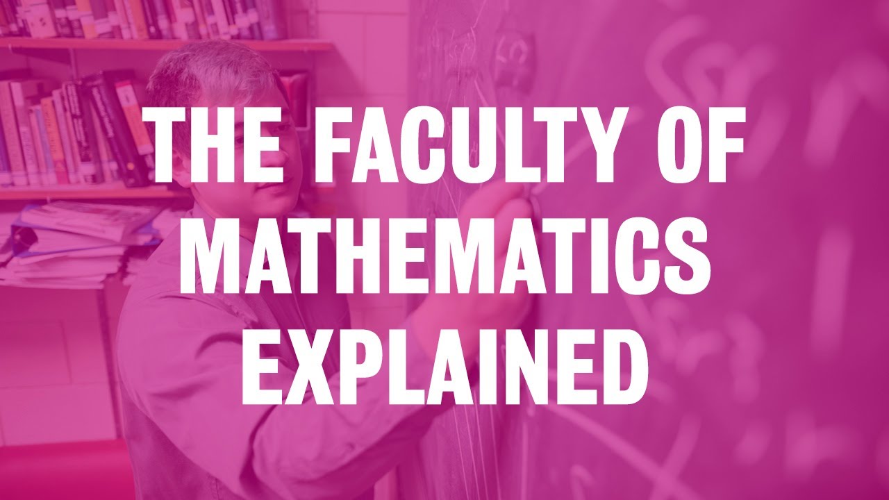 Faculty of Mathematics explained