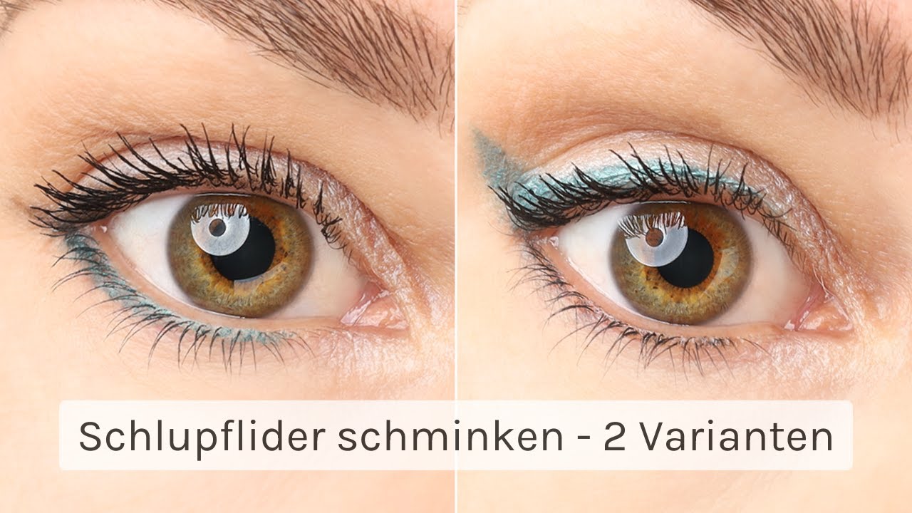 Schlupflider schminken: 2 einfache Varianten!