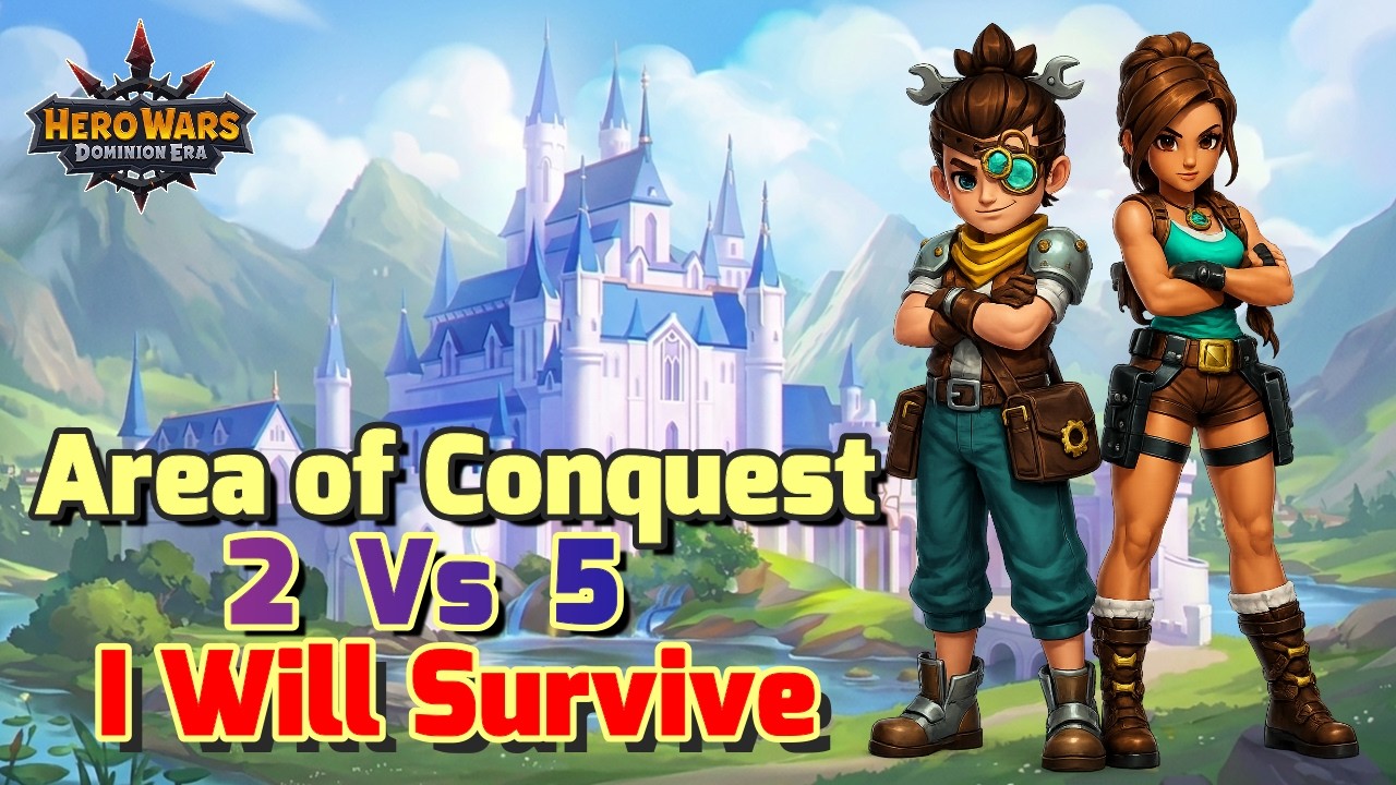 2 Vs 5 ??? I Will Survive || Area of Conquest July 2026
