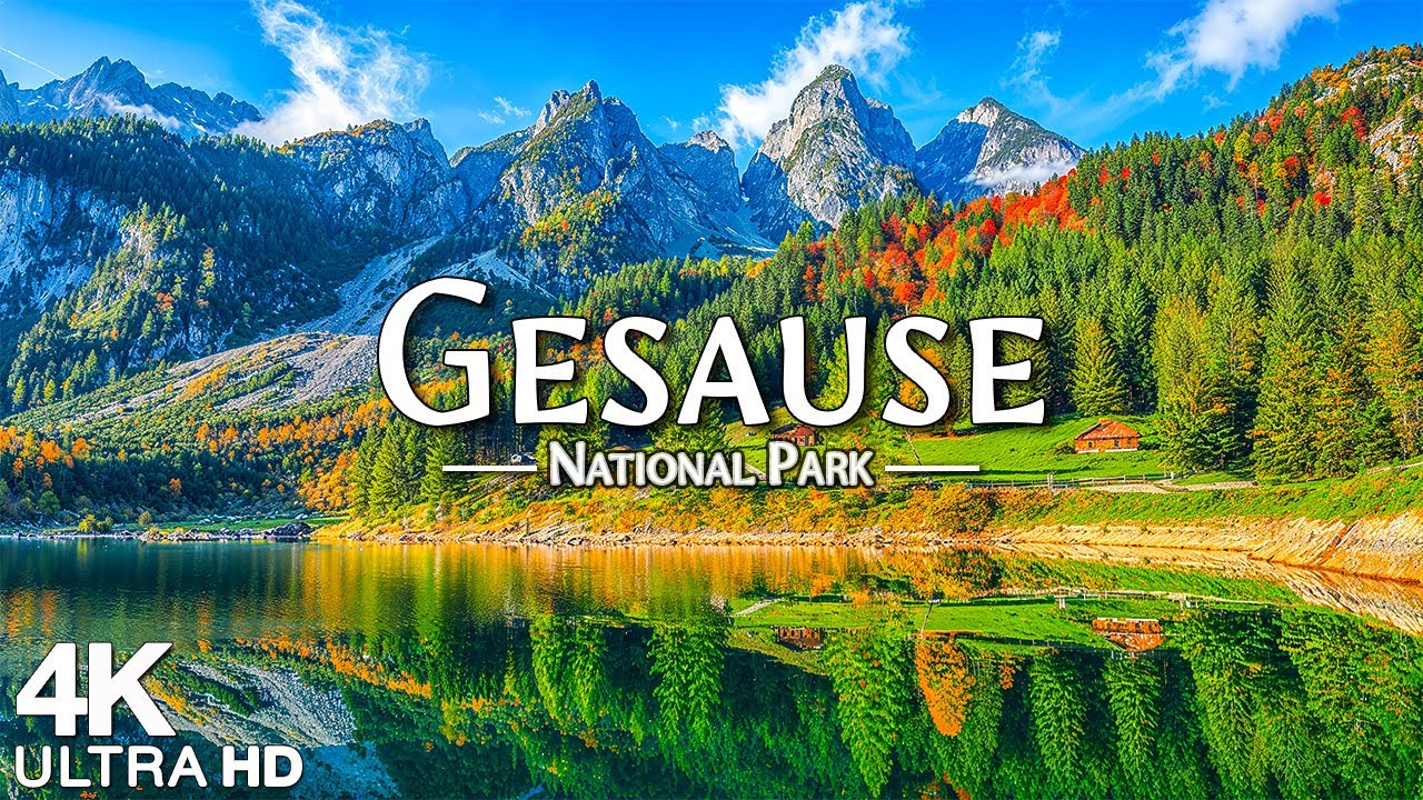 Gesause National Park 4K Ultra HD - Stunning Footage, Scenic Relaxation Film with Calming Music