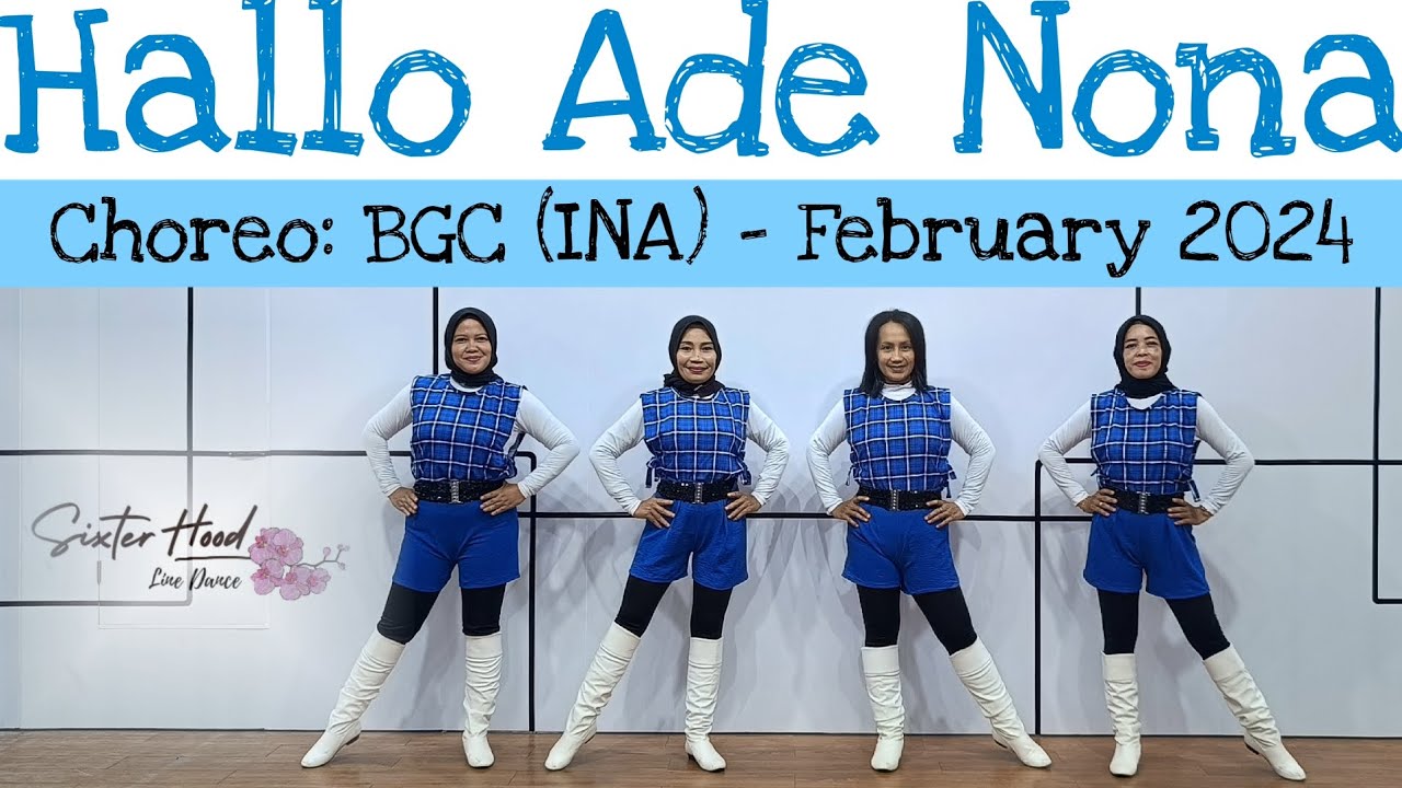 Hallo Ade Nona - LINE DANCE - Choreo: BGC (INA) - February 2024