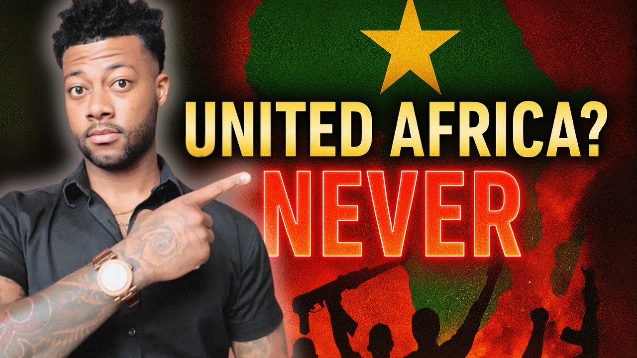 Why a United Africa Would FAIL