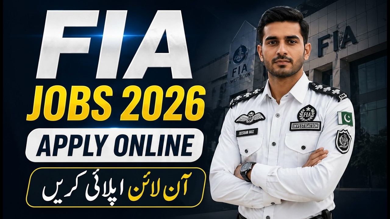 FIA Jobs 2026 Complete Guide | Eligibility, Apply Online