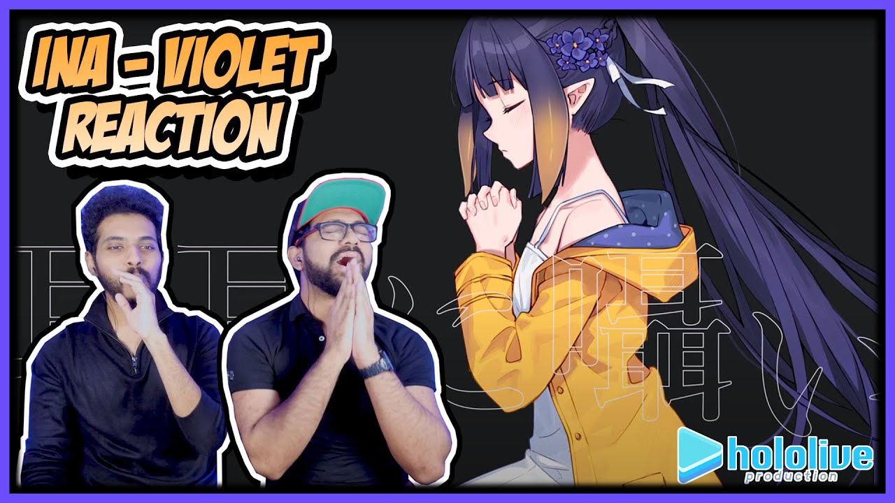 HOLOLIVE - INA VIOLET REACTION | NINOMAE INA'NIS FIRST ORIGINAL SONG | HOLO EN