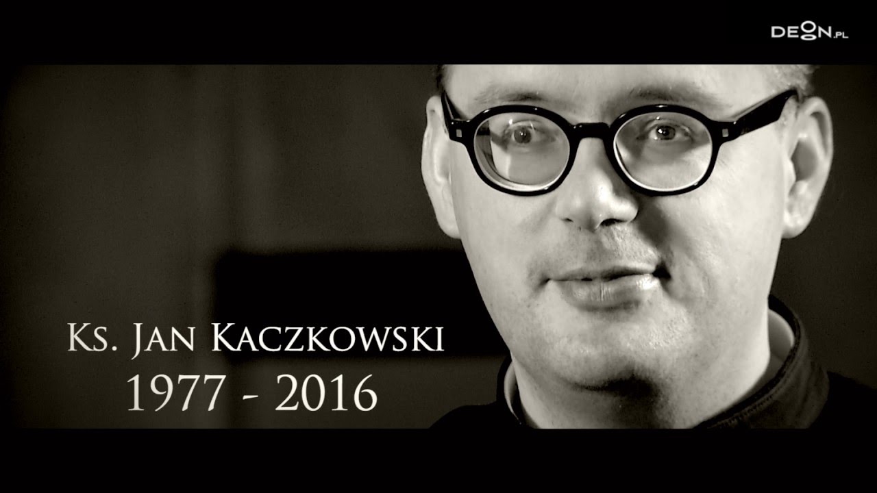 Nasz brat Jan Kaczkowski (1977-2016)