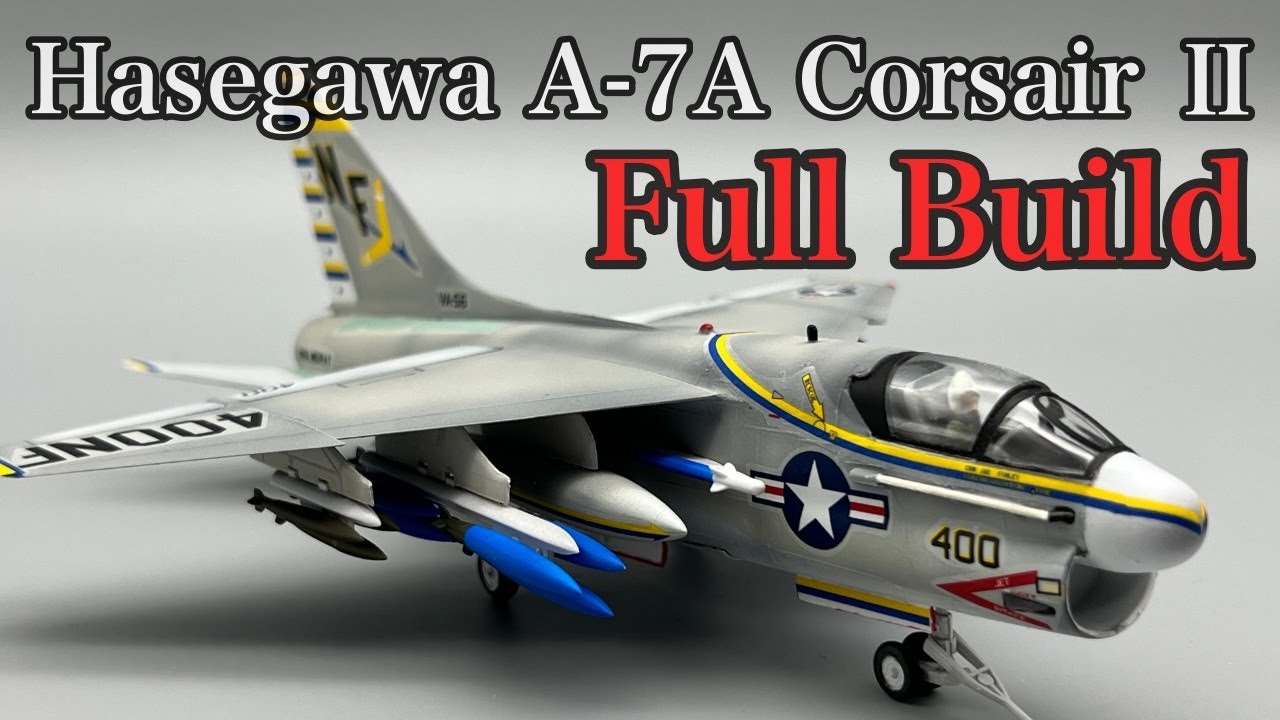 Full Build Hasegawa 1/72 A-7A CorsairⅡ ハセガワ 1/72 A-7A コルセアⅡを完成まで作りました！