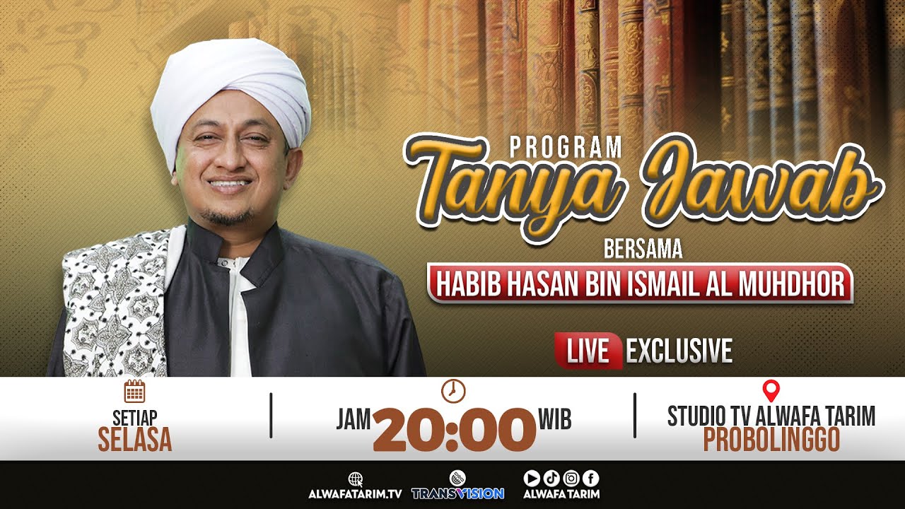 🔴LIVE | TANYA JAWAB - BERSAMA AL HABIB HASAN BIN ISMAIL AL MUHDHOR #38