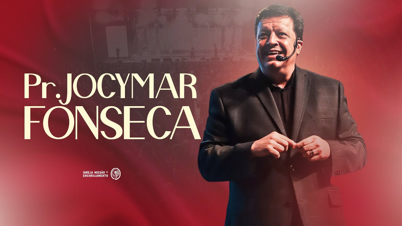 PR. JOCYMAR FONSECA NA MISSÃO ENCORAJAMENTO