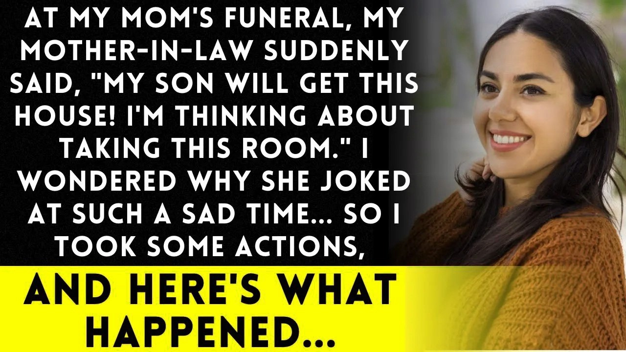 At my mom's funeral, my MIL suddenly said, 'My son will inherit this house!' So, I took action