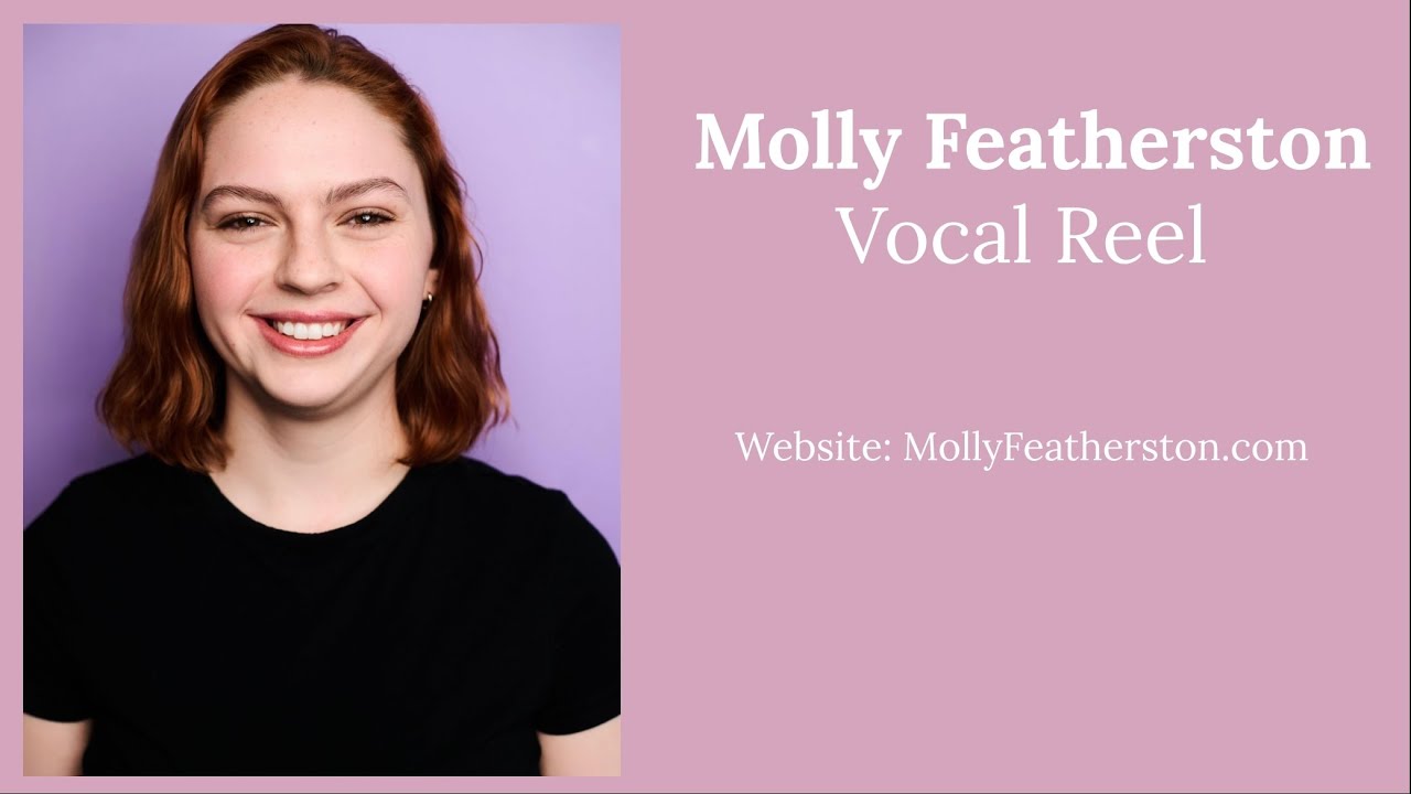 Vocal Reel - Molly Featherston