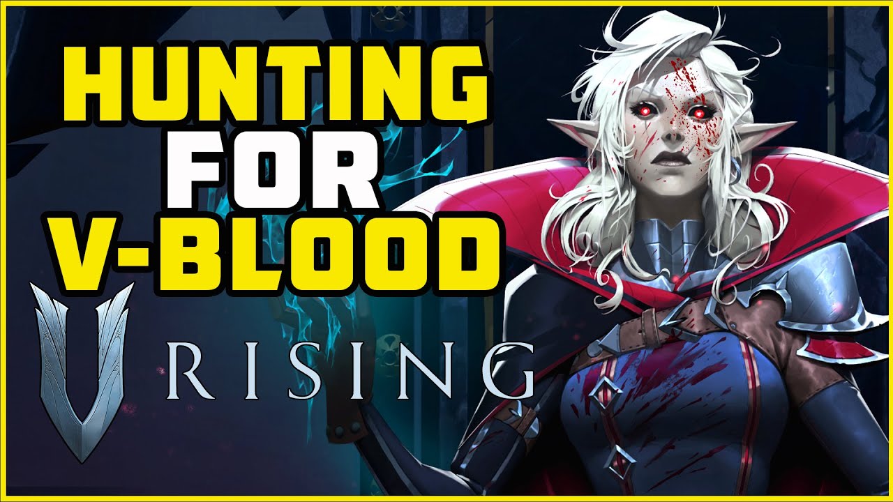 Hunting for V-Blood | V Rising 2022 (Win a Key for V Rising)