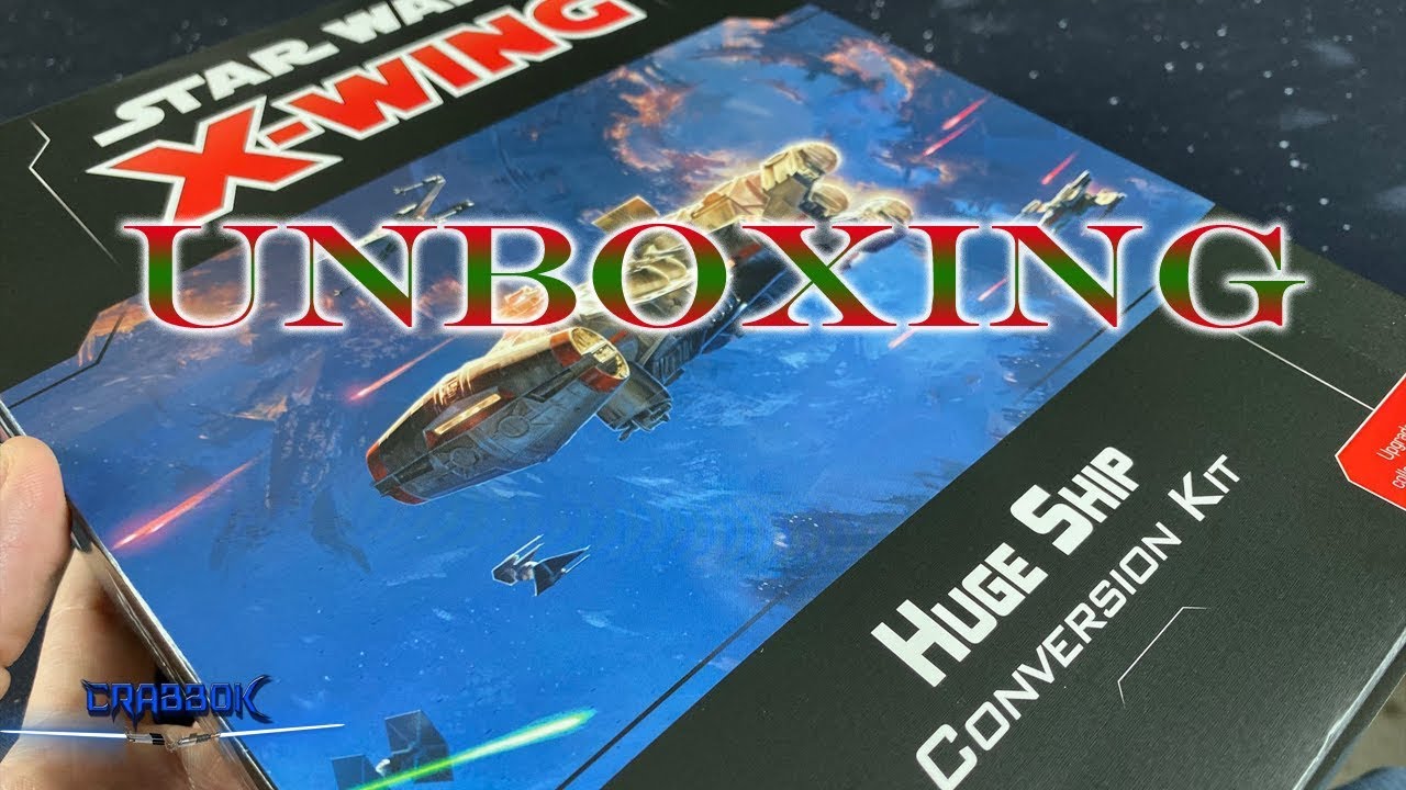 X-Wing - Huge Ship Conversion Kit Unboxing