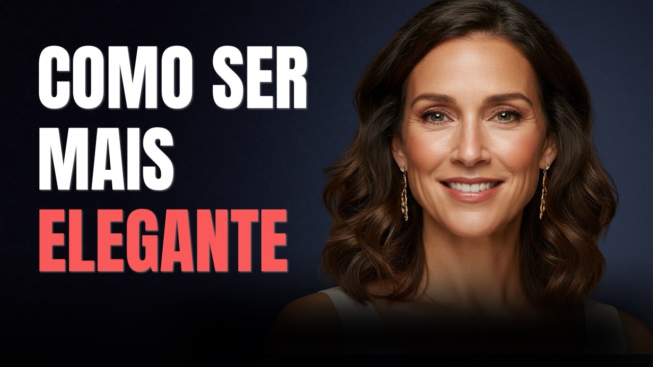 Você sabe o que é ser Elegante?