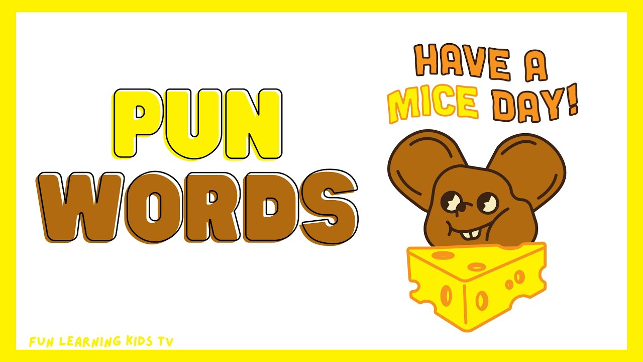 PUN WORDS | Words which sound alike but have a different meanings