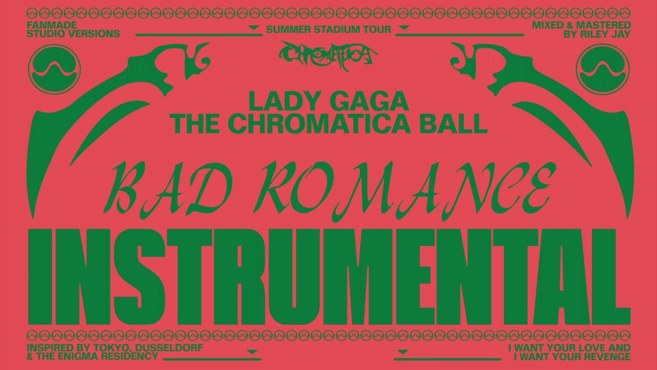 Lady Gaga - Bad Romance (Chromatica Ball Tour - Instrumental Studio Version)