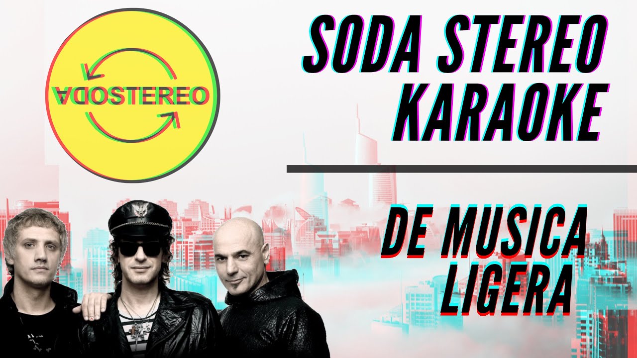 Soda Stereo - De música ligera - Karaoke
