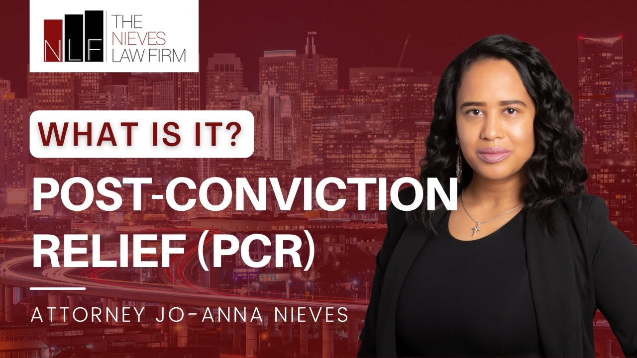 What is Post-Conviction Relief in California? | California Post-Conviction Relief Lawyers