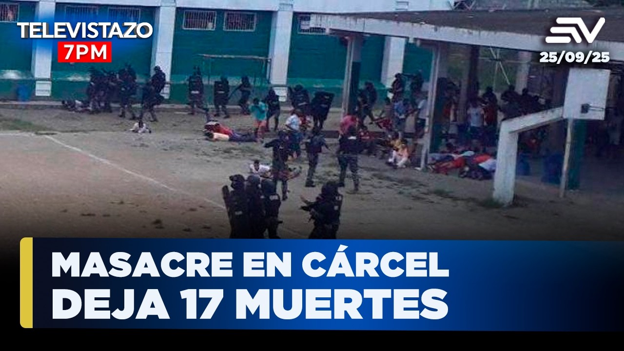 Masacre carcelaria en Esmeraldas deja 17 reos asesinados | Televistazo 7PM🔴#ENVIVO Noticias Ecuador