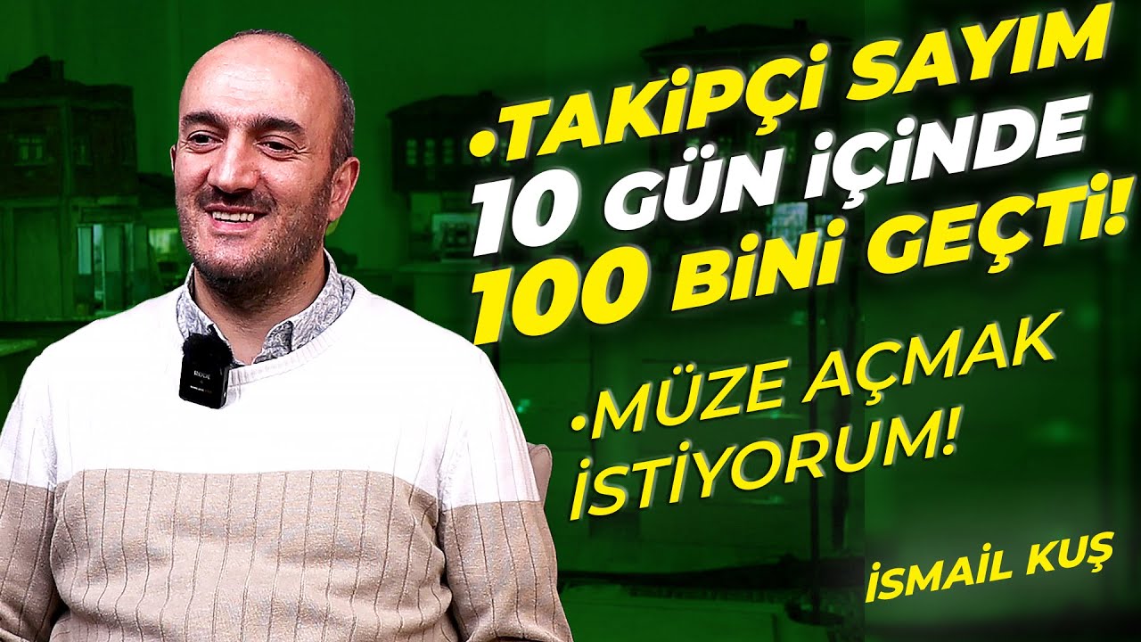 TAKİPÇİ SAYIM 10 GÜN İÇİNDE 100 BİNİ GEÇTİ! | Diorama Sanatçısı İsmail Kuş'un Hayatı