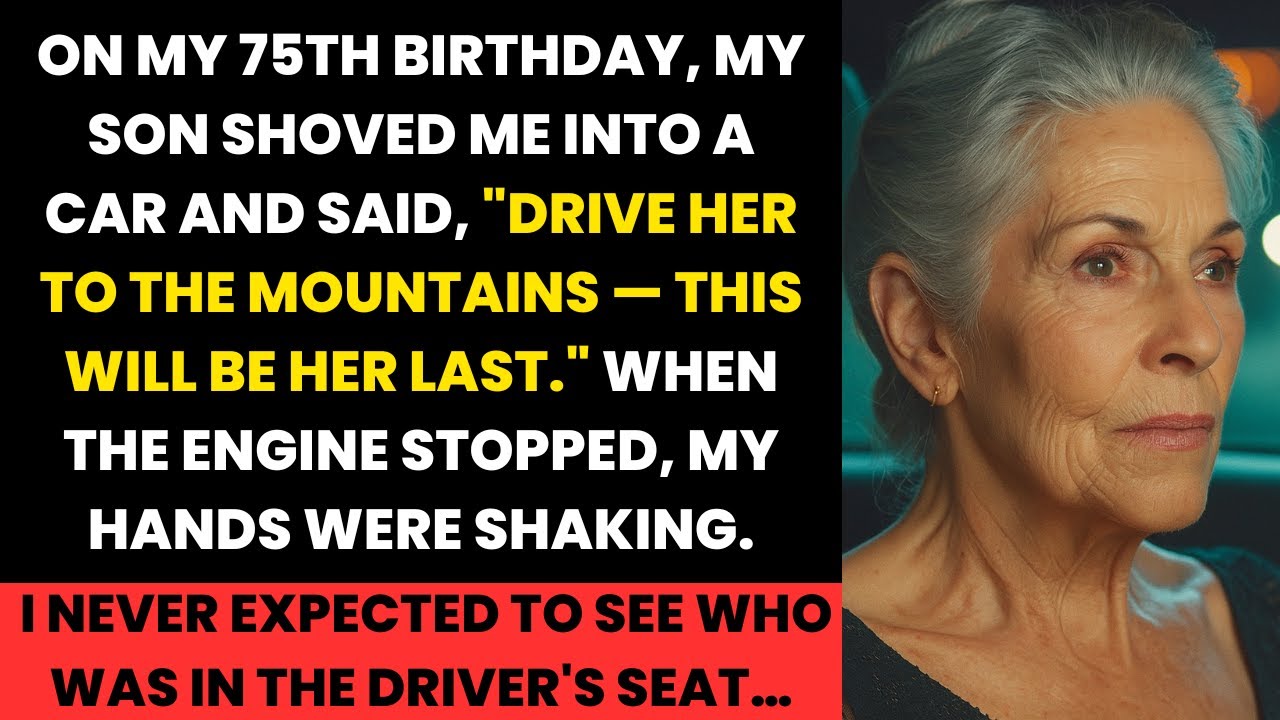 My Son Forced Me Into A Car On My Birthday—Then I Saw Who Was Driving And Froze